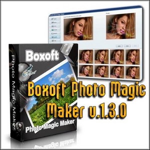 Boxoft Photo Magic Maker v.1.3.0