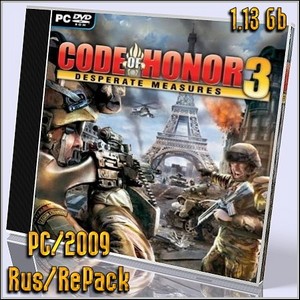 Code of Honor 3:   (PC/2009/Rus/RePack)