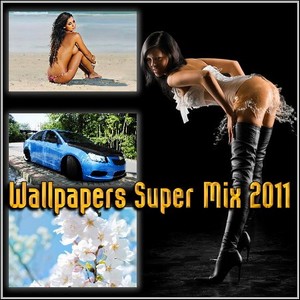 Wallpapers Super Mix 2011