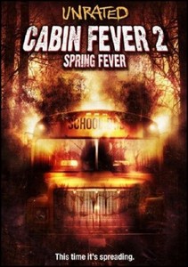  2:   / Cabin Fever 2: Spring Fever (2009/DVDRip)