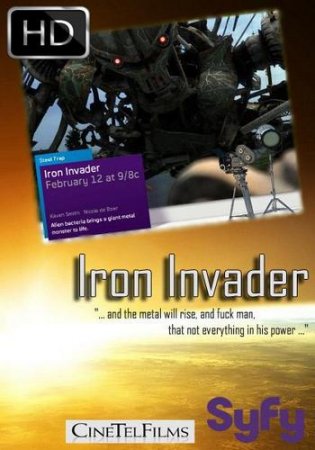   / Iron Invader (2011/ HDTVRip/700MB)