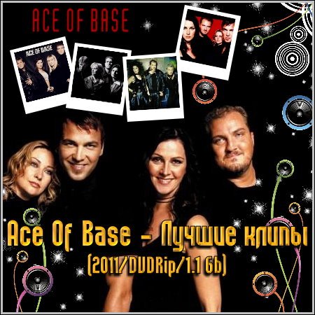 Ace Of Base -   (2011/DVDRip/1.1 Gb)
