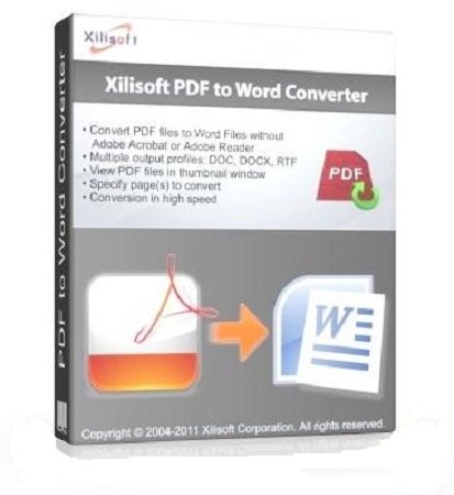 Xilisoft PDF to Word Converter 1.0.2.1116 + RUS