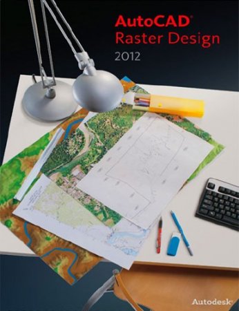 Autodesk AutoCAD Raster Design 2012 x32-x64