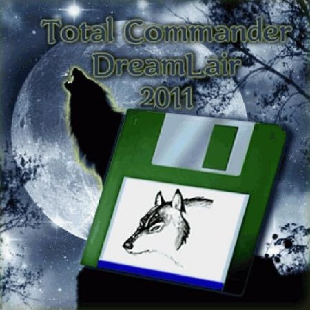 Total Commander Dreamlair 2011 Beta -(DreamLair, GigaLair, FreeLair, LightLair, MicroLair edition)