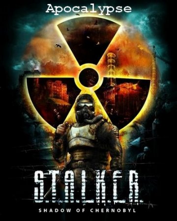 S.T.A.L.K.E.R.: Апокалипсис (2011/RUS/Standalone Addon/Repack by cdman)