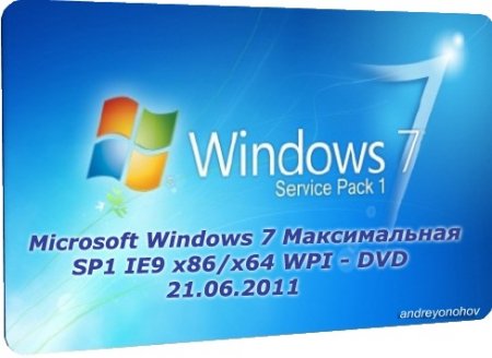 Microsoft Windows 7  SP1 IE9 x86/x64 WPI - DVD 21.06.2011