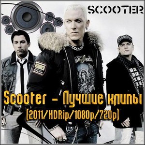 Scooter -   (2011/HDRip/1080p/720p)