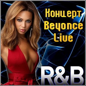  Beyonce - Live (BDRip/2.4 Gb)