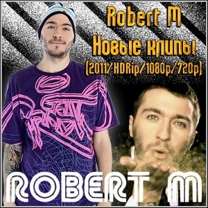 Robert M -   (2011/HDRip/1080p/720p)