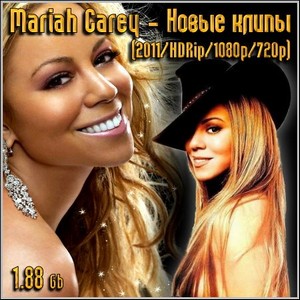 Mariah Carey -   (2011/HDRip/1080p/720p)
