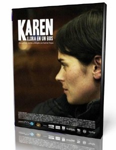 Плачет в автобусе Карен / Karen llora en un bus (2011/DVDRip)