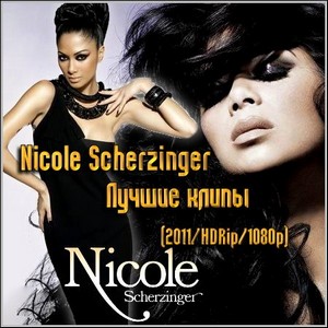 Nicole Scherzinger -   (2011/HDRip/1080p)