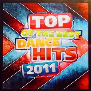 Top Of The Best Dance Hits 2011 (2011)