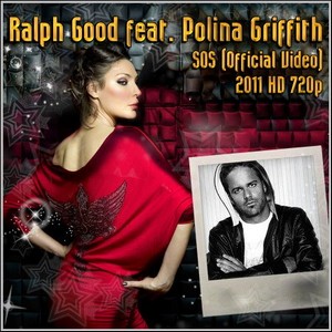 Ralph Good feat. Polina Griffith - SOS (Official Video) 2011 HD 720p