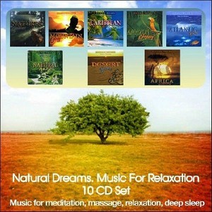 Natural Dreams. Music For Relaxation (2008) 10CD