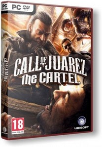 Call of Juarez: The Cartel v.1.1 (2011/PC/RePack/Rus) by Fenixx