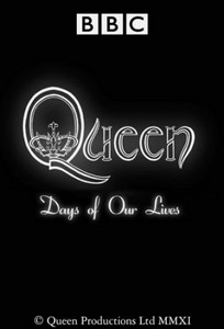 Queen: Days Of Our Lives (2011/HDRip)