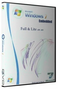 Windows 7 Embedded Full & Lite SP1 4 in 1 ( 2011/x86/x64/RUS ) DiskImage by ...