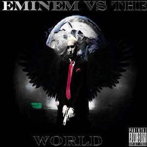 Eminem - Eminem Vs The World (2011)