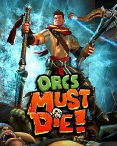  ! / Orcs Must Die! (v 1.0r12 + 5 DLC)