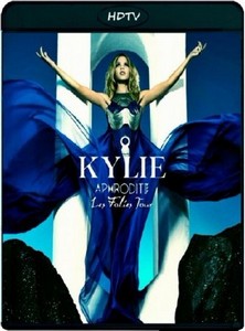 Kylie Minogue - Aphrodite Les Folies Tour (2011) HDTVRip 720p