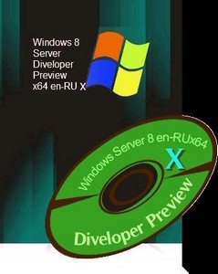 Windows Server 8 Developer Preview x64 en-RU X v.1.2 Lite 6.2.8102 [ ...