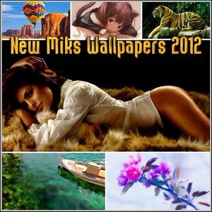 New Miks Wallpapers 2012