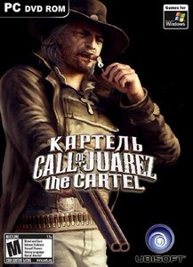 Call of Juarez: Картель / Call of Juarez: The Cartel (2011/RUS/ENG/RePack b ...