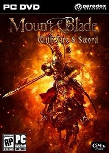 [RePack] Mount & Blade: With Fire & Sword /  .   {1. ...