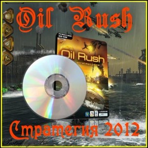 Oil Rush RePack by Fenixx (2012)