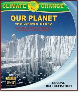  :   / Climate Change: Our Planet - The Arctic Story (2011) BDRip 720p