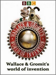      / Wallace & Gromit's world of invention (2 ...