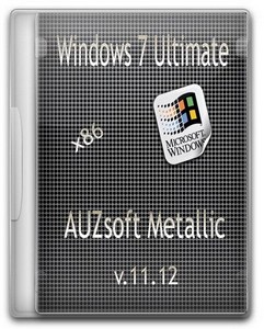 Windows 7 Ultimate AUZsoft Metallic v.11.12 x86