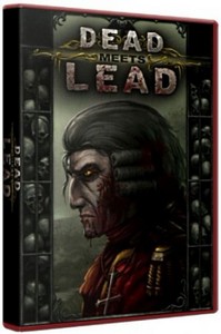   / Dead meets Lead (2011/PC/Repack/Rus)  Fenixx