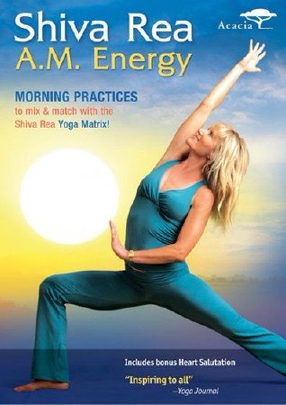 Shiva Rea. A.M. Energy. Morning, Practices (2010) DVDRip