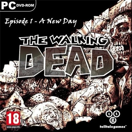 The Walking Dead: Episode 1 - A New Day (PC/RUS/ENG) 2012