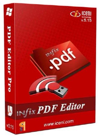 Iceni Technology InfixPro, PDF Editor Pro 5.15. ML/Rus & RePack Portable