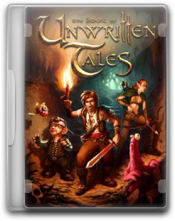    / The Book Of Unwritten Tales (2012/PC/RePack/Ru ...