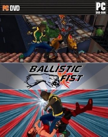 Ballistic Fist (2012/Eng)