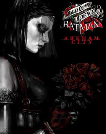 Batman Arkham City - Harley Quinns Revenge (2012/PC/RUS/Eng)