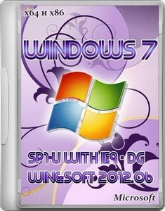 Microsoft Windows 7 SP1-u with IE9 - DG Win & Soft 2012.06 (х86/х64/US/RU/U ...