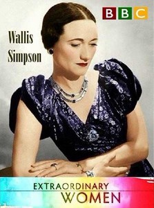 BBC: Выдающиеся женщины 20 века. Уоллис Симпсон / Extraordinary Women. Wall ...