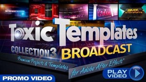 Toxic Templates 3: Broadcast for After Effects Project