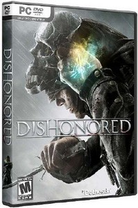 Dishonored (2012/RUS/ENG) Repack