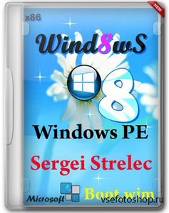 Boot.wim (x86) Sergei Strelec v.1.0