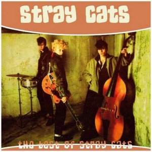 Stray Cats - The Best Of Stray Cats (2011)