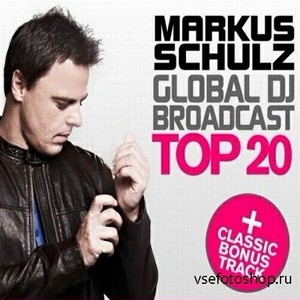 Markus Schulz Global DJ Broadcast: Top 20 (2013)