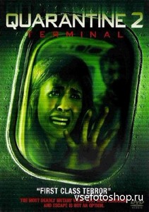  2:  / Quarantine 2: Terminal (2011/WEBDLRip/1400Mb)