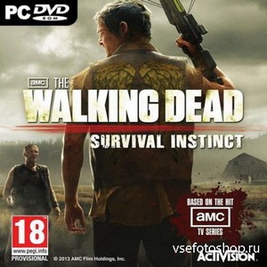 The Walking Dead: Survival Instinct (2013/RUS/ENG/MULTi6/RePack by R.G.  ...